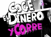 Coge el Dinero y Corre 