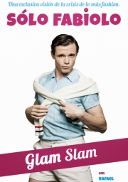 Sólo Fabiolo, Glam Slam