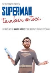 Superman también se toca